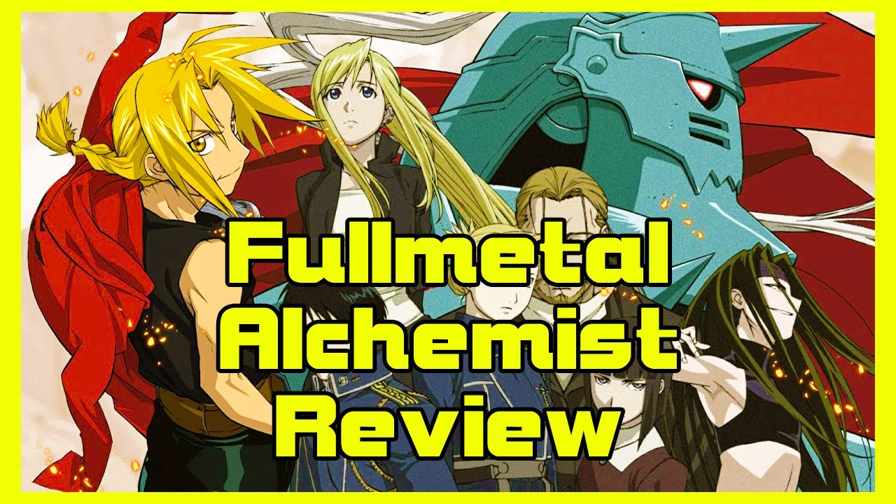 Fullmetal Alchemist 2003” Anime Review – H.M. Turnbull