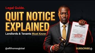 The Law of the Quit Notice in Nigeria: What Landlords and Tenants Must Know Before Taking Action