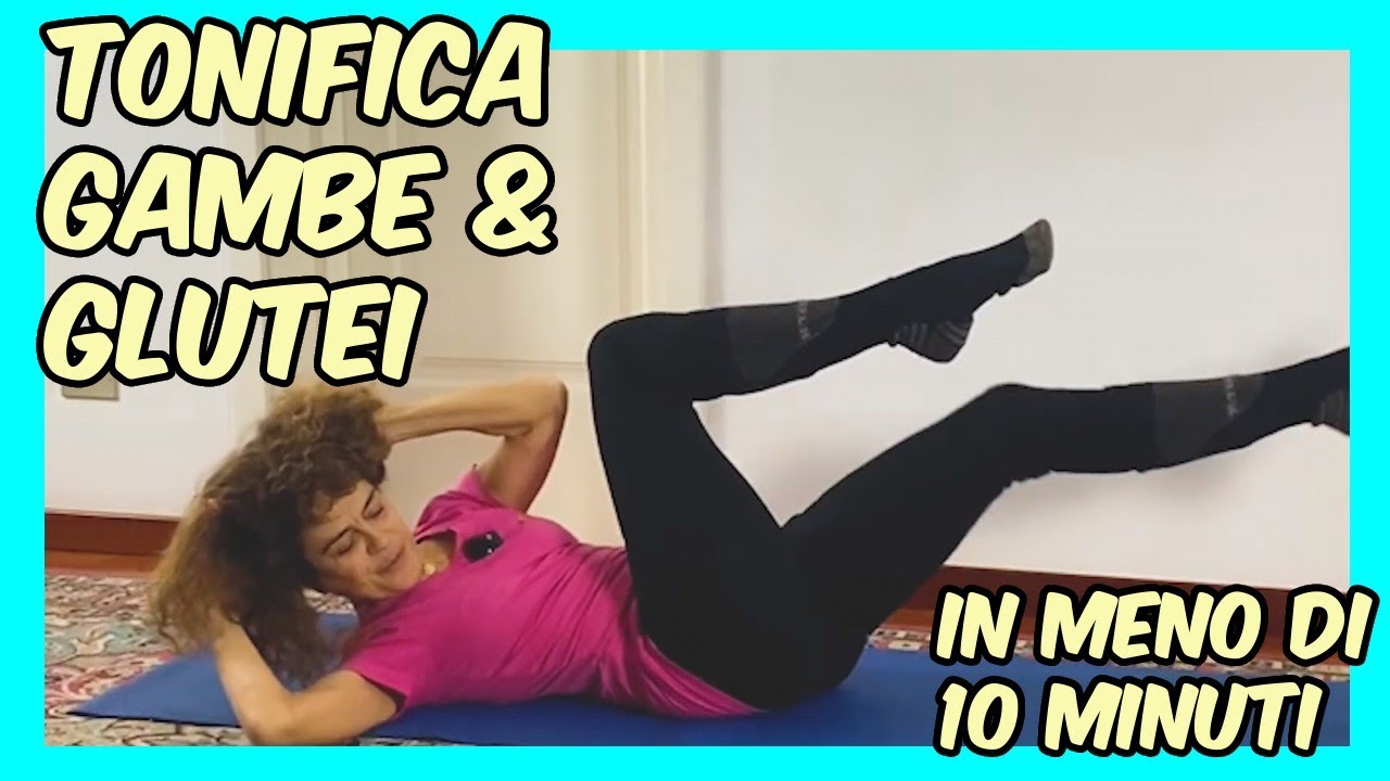 Tonificazione gambe, glutei e addome senza attrezzi | Silva Iotti