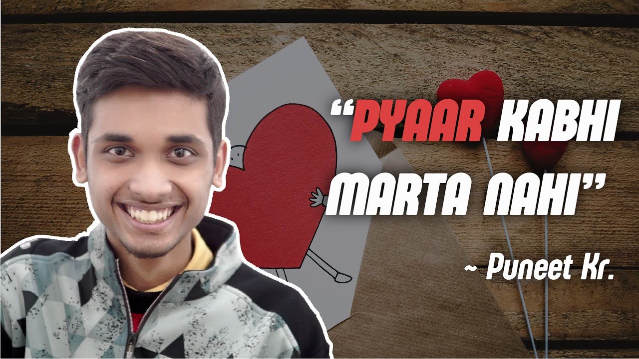 Episode 3 | Pyaar kabhi marta nahi | Puneet Physics