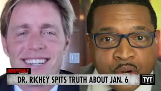 Dr. Richey SPITS TRUTH About January 6