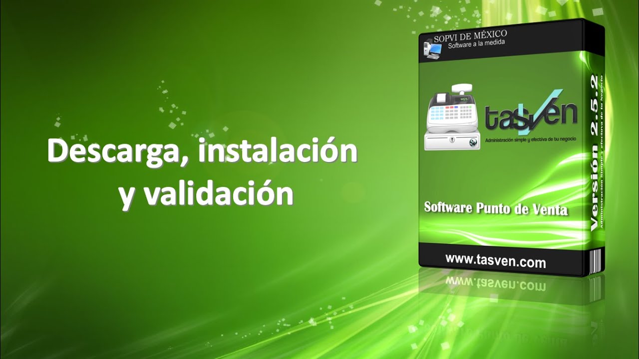 Descarga, instala y valida Tasven Punto de Venta