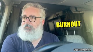 Burnout, and with no end in sight - Shuttlepod Mission Log 118