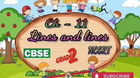 #Lines and lines #Class2 #NCERT #CBSE     || Ch- 11  lines and lines  ||