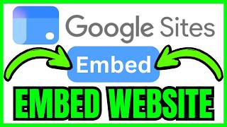 How To EMBED A WEBSITE In Google Sites (QUICK & EASY) 2026