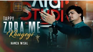 Pashto New Song 2026 || Zra Mi Khogigi Tappy || Hamza Wisal || Music Video Song