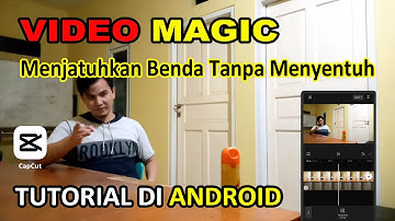 Cara Membuat Video Magic Menjatuhkan Benda Tanpa Menyentuh Di CapCut