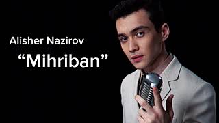 Alisher Nazirov Mihriban