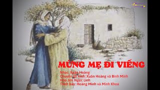 Video thumbnail of "NDA | MỪNG MẸ ĐI VIẾNG | XUÂN HOÀNG"