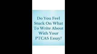 Are you Struggling with Your PTCAS or Supplemental Essays?