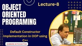 [Object Oriented in Urdu/Hindi] L-8 | Implementation of Default Constructor using C++