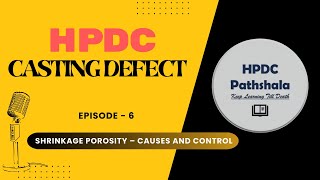 Hpdc casting defect II Episode6II
