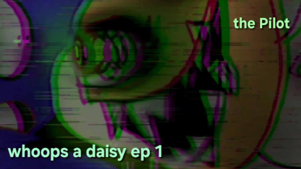 Whoops a daisy  EP 1