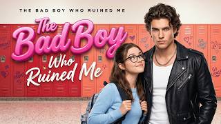 Download Lagu ›FULL‹ The Bad Boy Who Ruined Me 💰 Billionaire 📚 Student 💎 Luxury ✨ Drama 🌟 Passion 💥 Suspense MP3