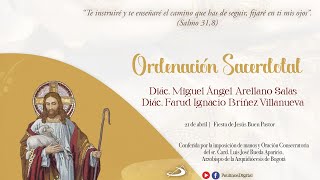 😇Ordenación Sacerdotal | Diác. Miguel Ángel Arellano - Diác. Farud Ignacio Briñez | Colombia🇨🇴