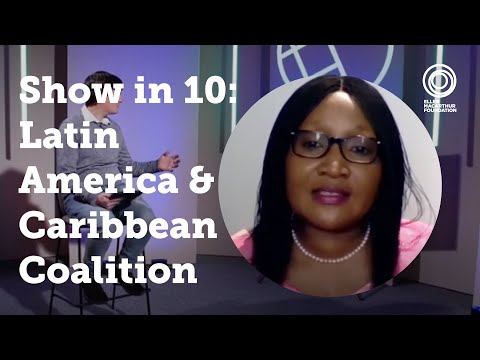 Latin America & Caribbean Coalition | The Show in 10: Episode 24