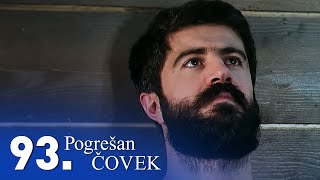 Pogrešan čovek | Epizoda 93 (domaća serija)