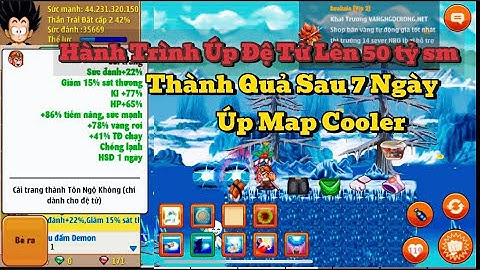 Ngọc Rồng Online - Thành Quả Sau 7 Ngày Up Đệ Tử 50 tỷ Bên Cooler