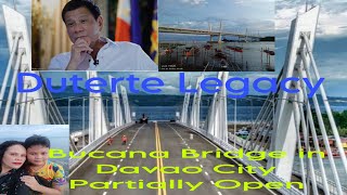 Tatak Duterte Bucana Bridge In Davao City Ang Pinaka Sikat Na Tulay Partially Open