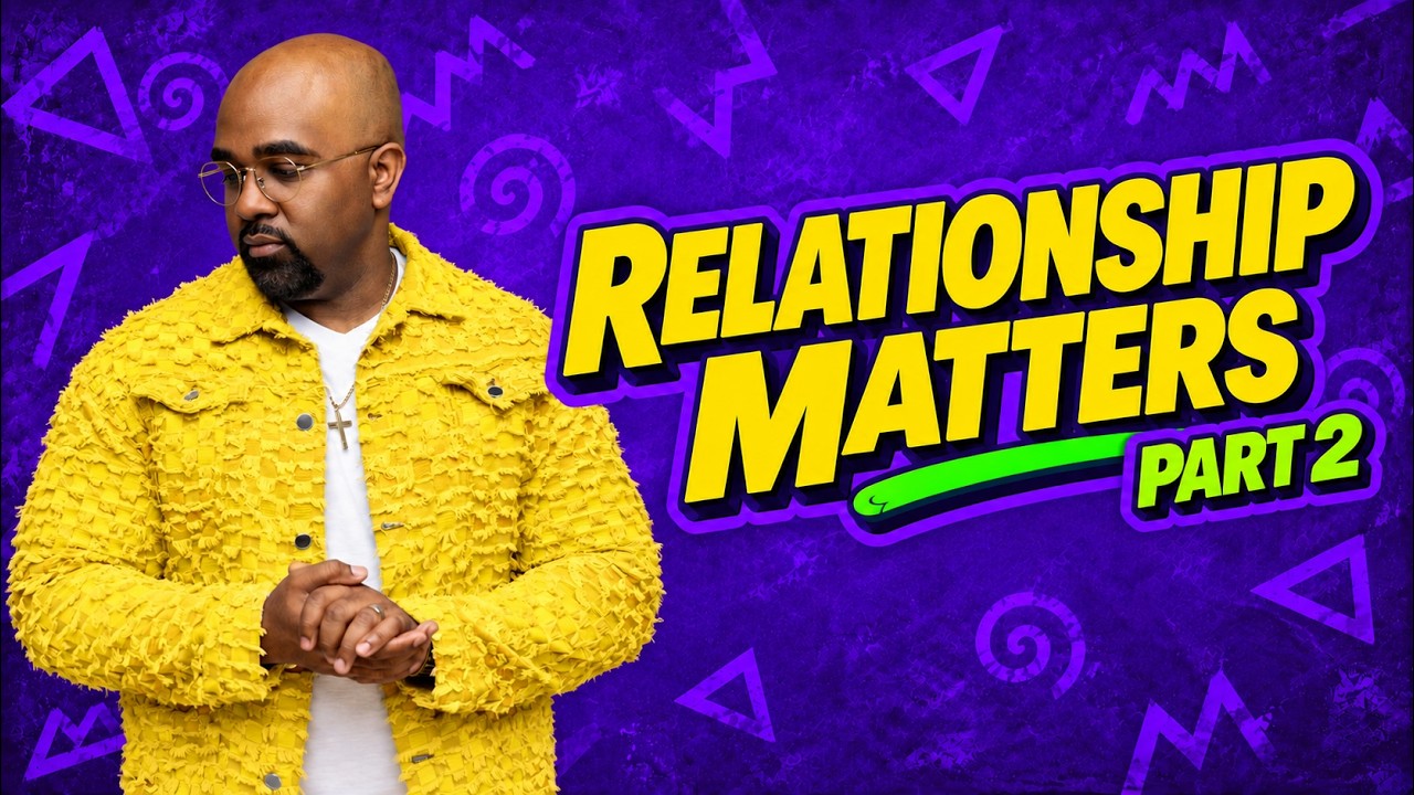 Freedom Unplugged w Pastor J | Relationship Matters pt. 2