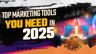 Supercharge Your Marketing in 2025: Top Tools You Need!