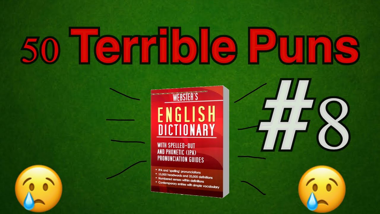 50 Terrible Puns: Part 8