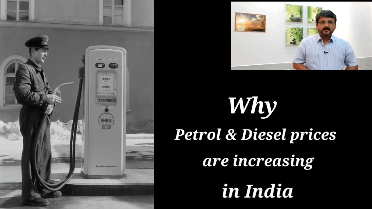 Why Petrol & Diesel prices are increasing in India - YouTube
