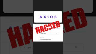 Axios HACKED 😳 Your System Might Be Compromised (Do This NOW)