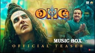 OMG 2 OFFICIAL TEASER (HINDI-2023)MUSIC BOX- AKSHAY KUMAR | PANKAJ TRIPATHI | YAMI GAUTAM | AMIT RAI