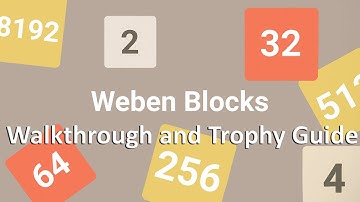 Weben Blocks - Walkthrough | Trophy Guide | Achievement Guide