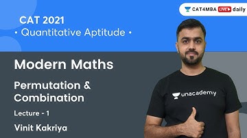 Modern Maths L1 l Permutation & Combination I Quantitative Aptitude l CAT 2021 l Vinit Kakriya