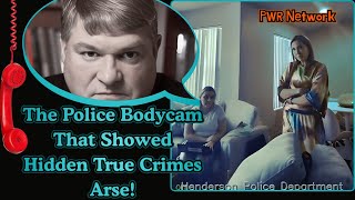 The Bodycam HTC Didn’t Want Seen — Lauren’s False Claims & Dr. John’s FBI Freak-Out