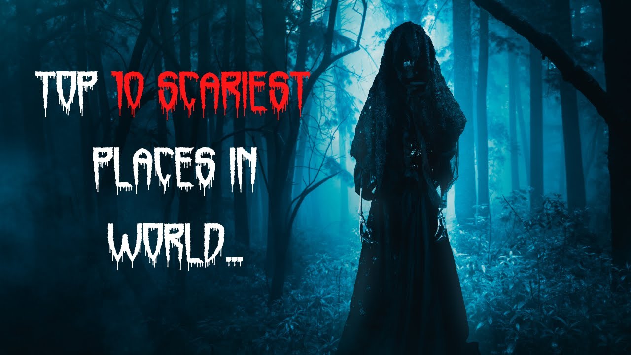 Top 10 Scariest Places In The World!!! You Will Not Believe This