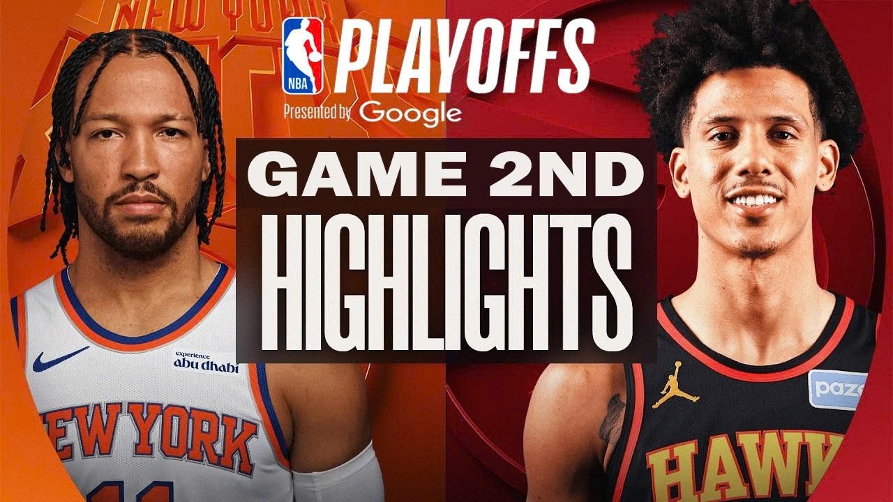 New York Knicks Vs Atlanta Hawks Game 2nd Highlights - April 18,2026 ...