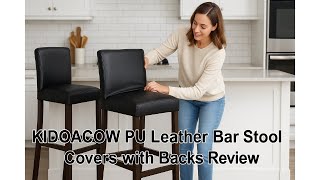 🪑 KIDOACOW PU Leather Bar Stool Covers with Backs Review 🏡