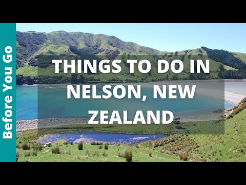 Video: Best Things to Do in Nelson, New Zealand