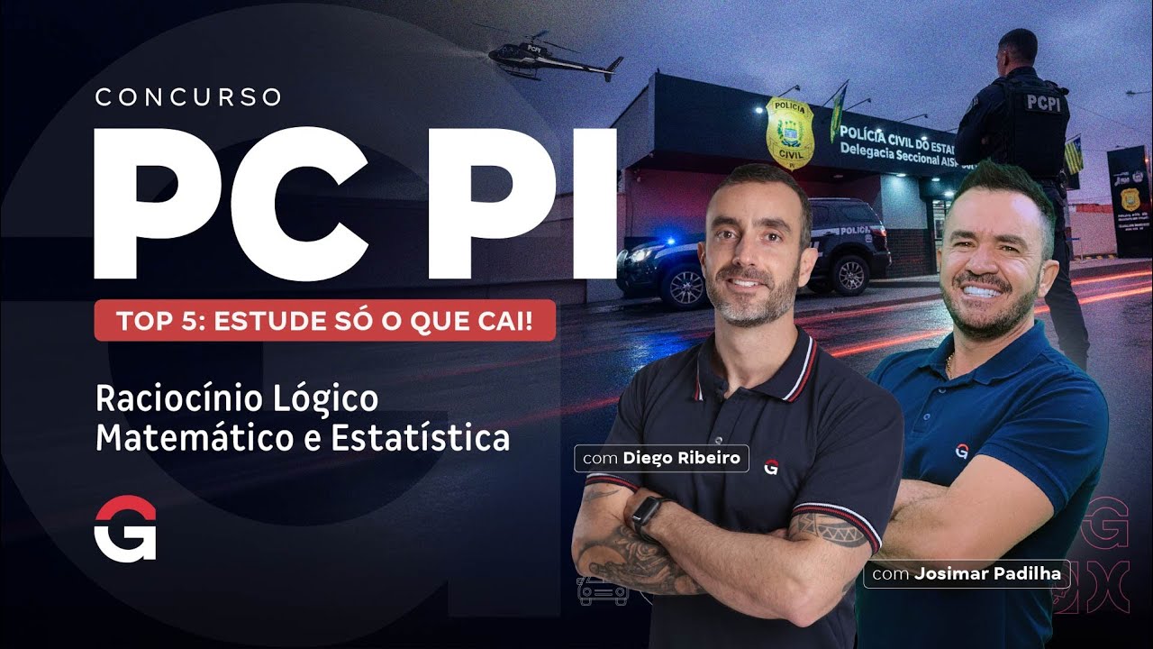 Concurso PC PI | Top 5: Estude só o Que Cai em Raciocínio Lógico Matemático e Estatística!