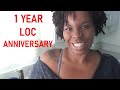 1 Year Loc Anniversary Chat and Loc Update