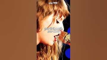 your birth month, your album || #youtubeshorts #taylornation #swiftie4ever ||