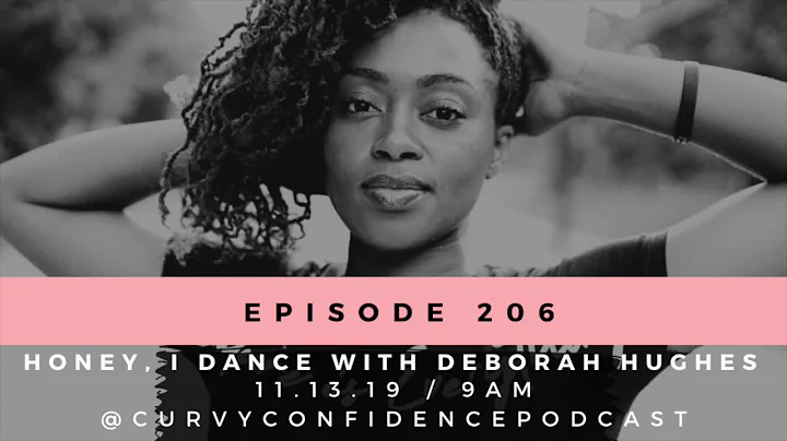 Honey, I Dance With Deborah Hughes