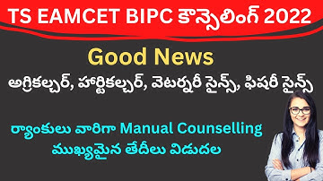 TS EAMCET BIPC Counselling 2022 Agriculture manual certificate verification dates rank wise update