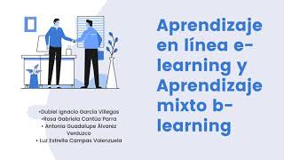 Aprendizaje en línea e-learning y aprendizaje mixto b-learning