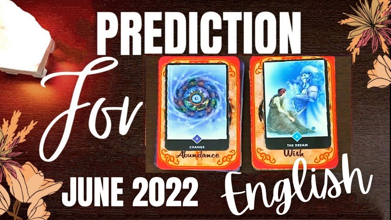 Predictions for June 2022 in English