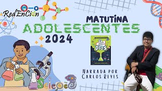 Matutina Para Adolescentes 12 De Junio 2024