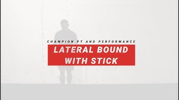 Lateral Bound with Stick