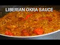 HOW TO MAKE LIBERIAN OKRA SAUCE