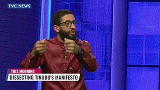 2023 Presidency: Ajuri Ngelale Dissects Tinubu's Presidential Manifesto Information