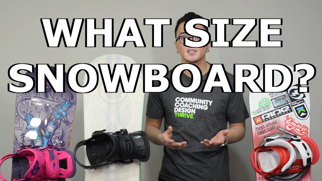 Snowboarding 101 What Size Snowboard Length Youtube with How To Get Snowboard Size