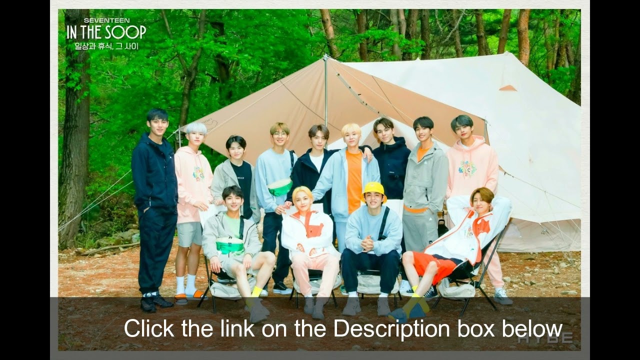 SEVENTEEN In the Soop Episode 1 - 8 and [BEHIND] (Completed) - YouTube