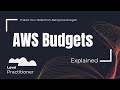 AWS Budgets Explained | Protect Your Wallet from Being Overcharged